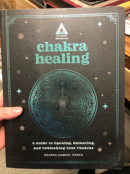 In Focus Chakra Healing Work Book