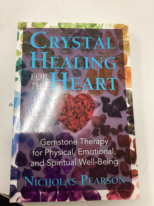 Crystal Healing for the Heart