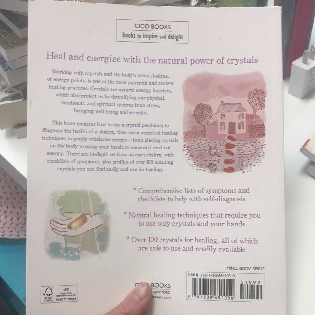 The modern guide to Crystal Chakra Healing