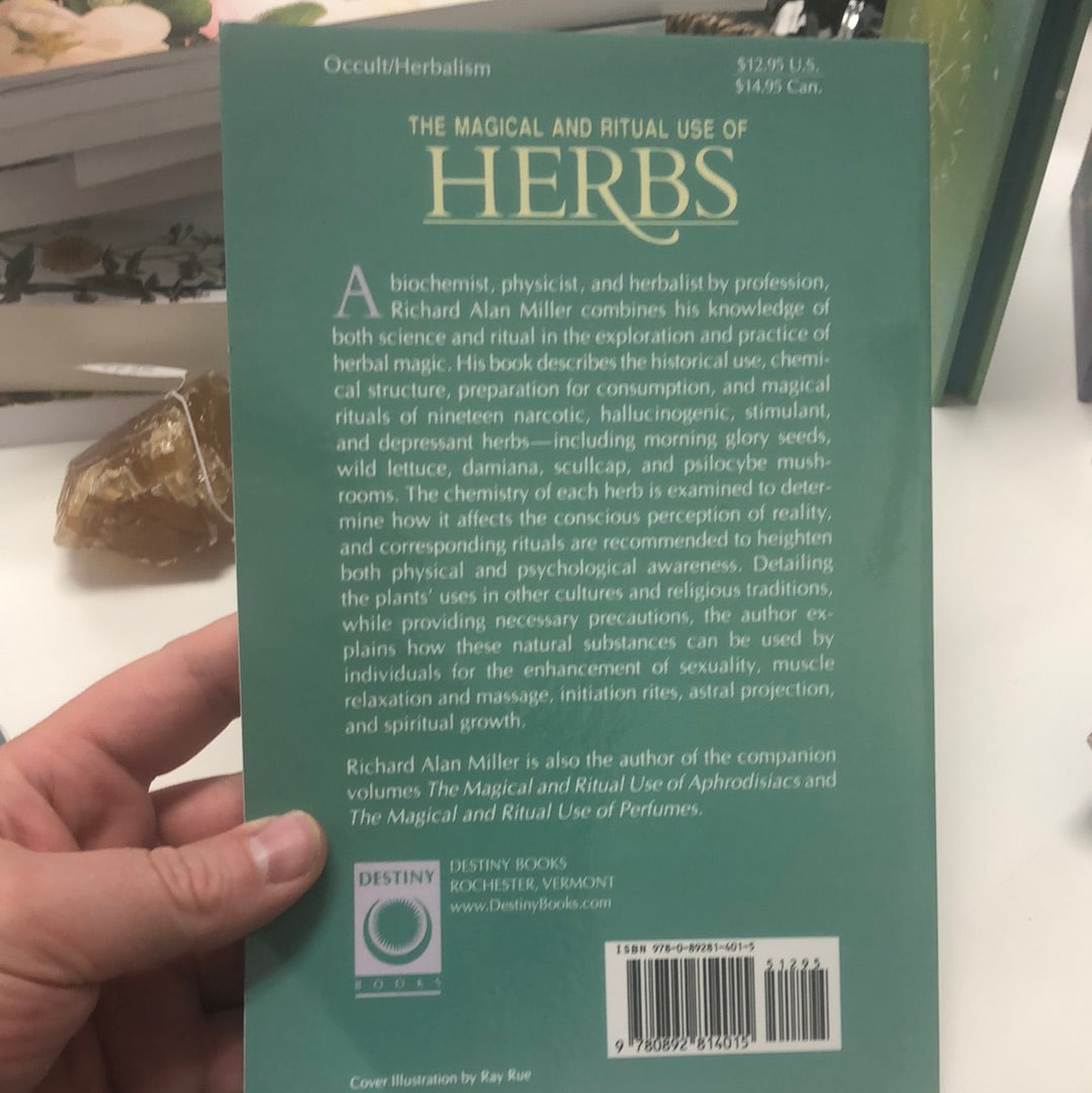 The Magical and Ritual Use of Herbs
