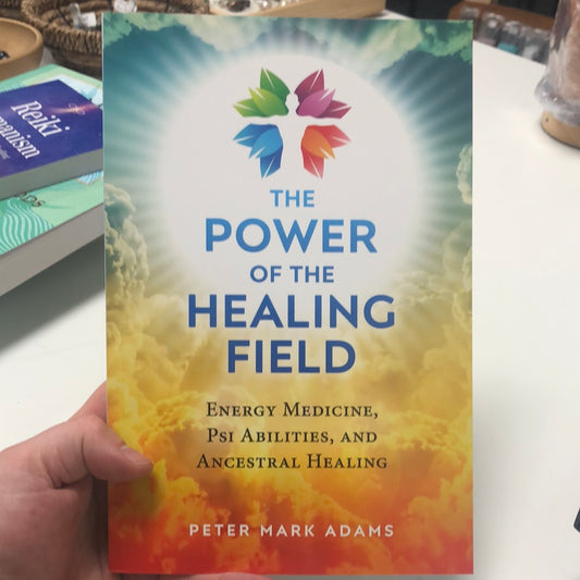 The Power of the Healing Field