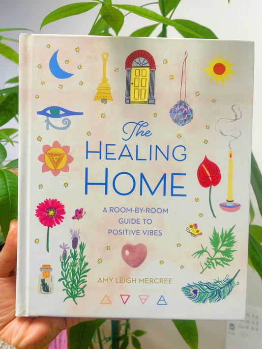 Healing Home Room-By-Room Guide To Positive Vibes