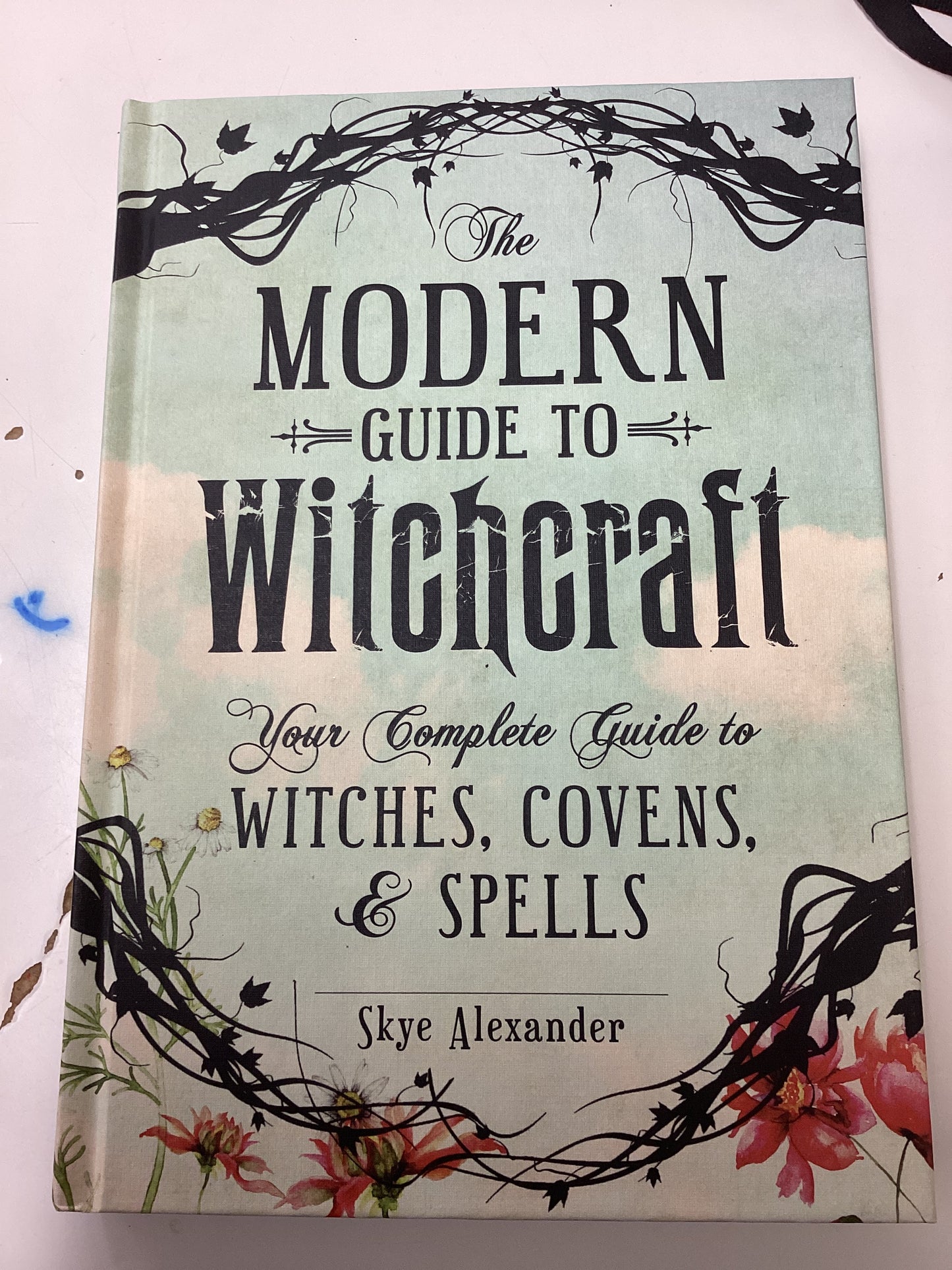 The Modern Guide to Witchcraft