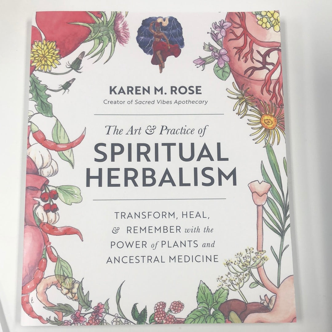 The Art and Practice of Spiritual Herbalism