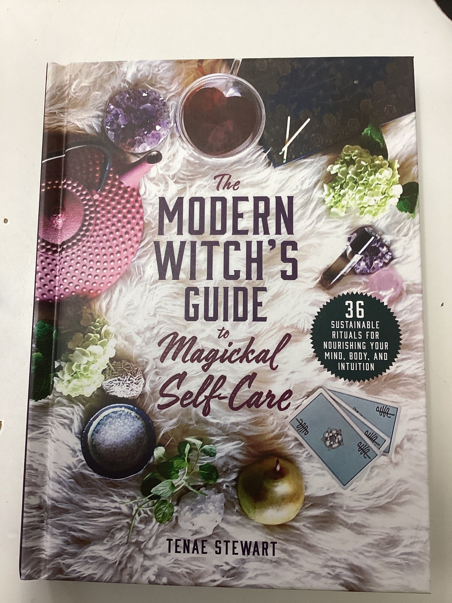 The Modern Witches Guide to Magickal Self Care