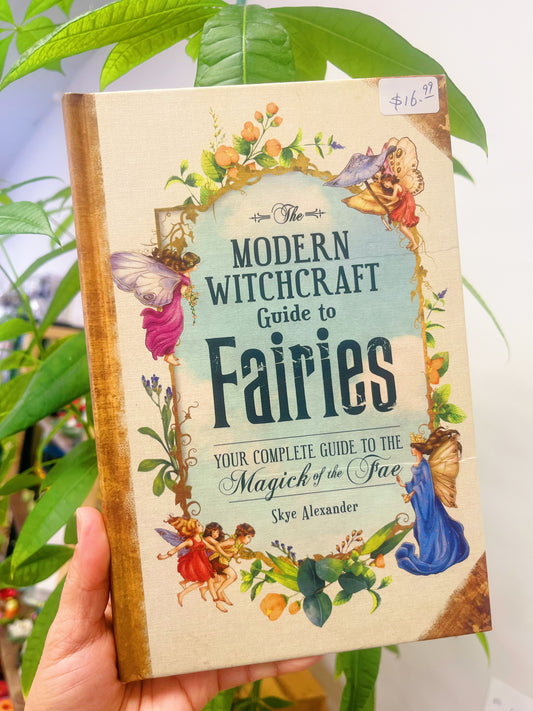 Modern Witchcraft Guide to Fairies