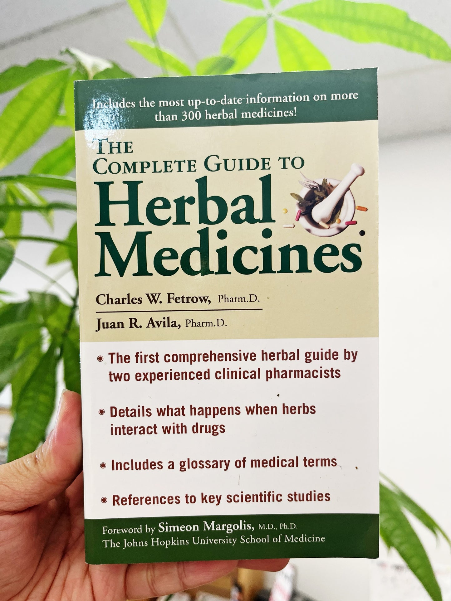 The Complete Guide To Herbal Medicines